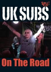 UK Subs : On The Road